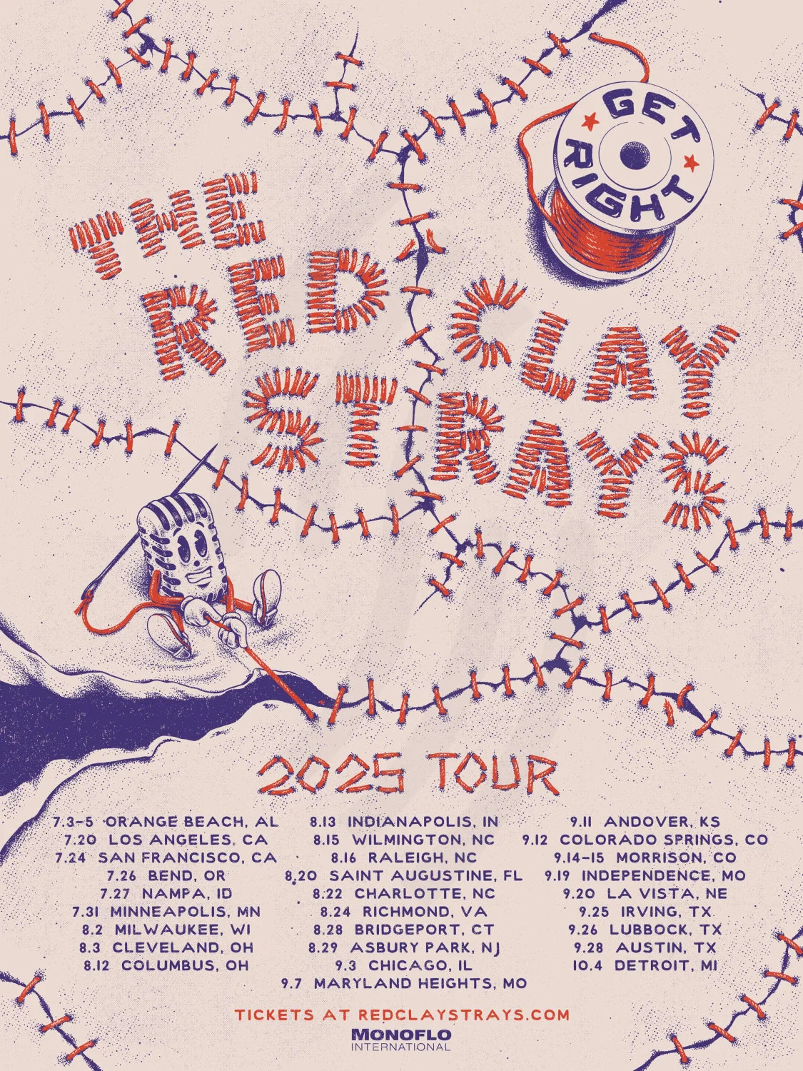 E7 | RED CLAY STRAYS | GET RIGHT | TOUR