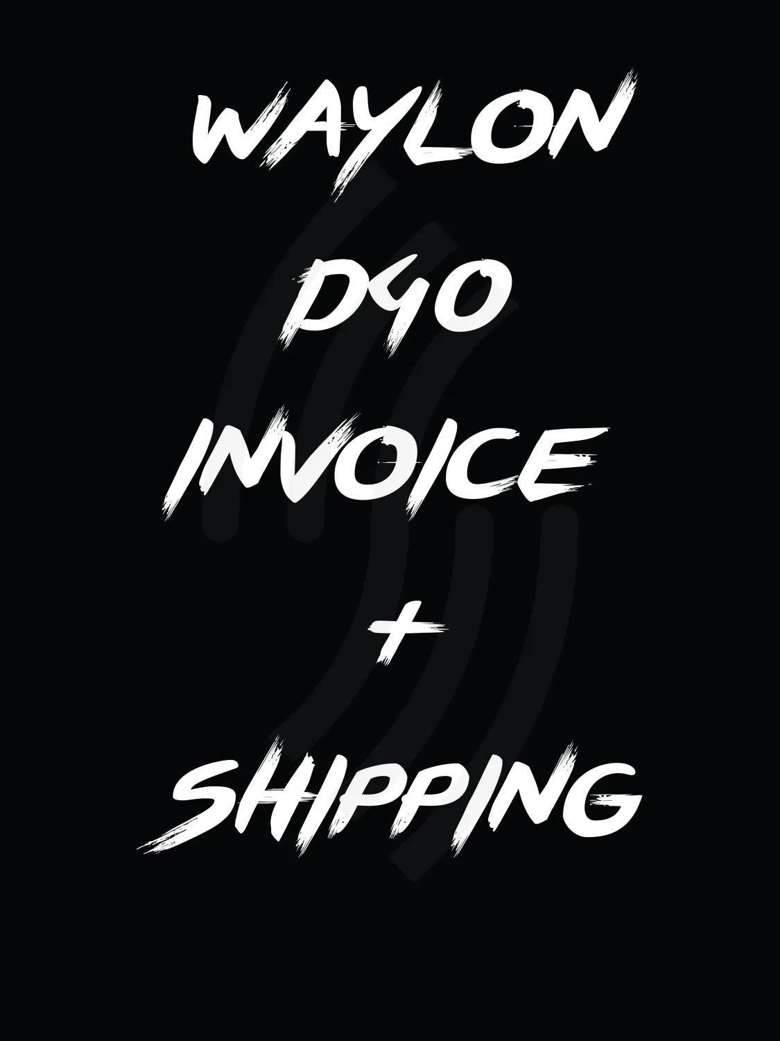 D40 | Waylon Jennings Never Say Die Invoice